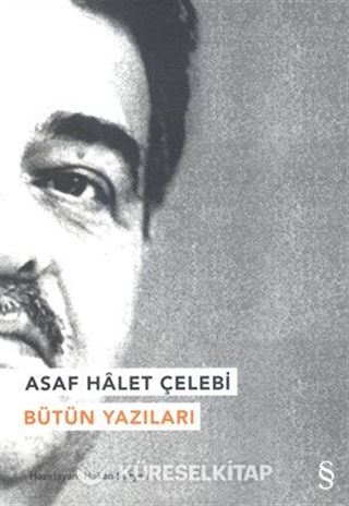 Asaf Halet Çelebi Bütün Yazıları