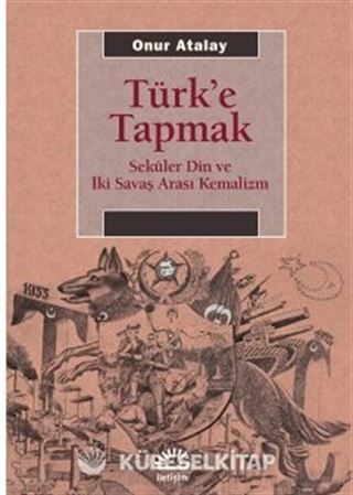 Türk'e Tapmak