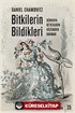 Bitkilerin Bildikleri