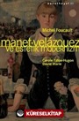 Manet / Velazquez ve Estetik