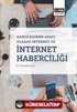 Haber Edinme Aracı Olarak İnternet ve İnternet Haberciliği