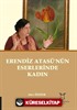 Erendiz Atasü'nün Eserlerinde Kadın