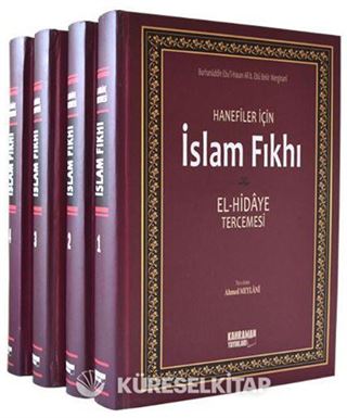 Hanifiler İçin İslam Fıkhı / El-Hidaye Tercemesi (4 Cilt)