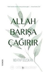 Allah Barışa Çağırır