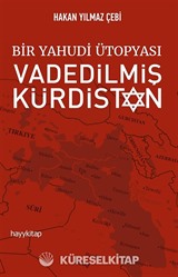 Bir Yahudi Ütopyası Vadedilmiş Kürdistan