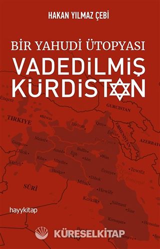 Bir Yahudi Ütopyası Vadedilmiş Kürdistan