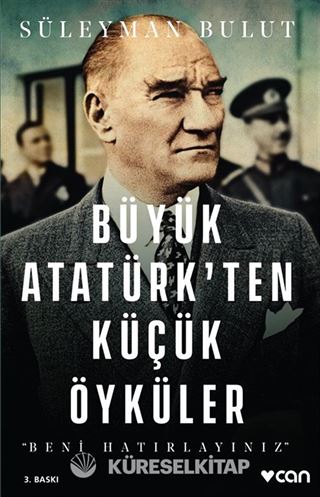 Büyük Atatürk'ten Küçük Öyküler