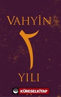 Vahyin 2. Yılı