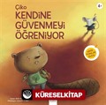 Çiko Kendine Güvenmeyi Öğreniyor / Minik Adımlar
