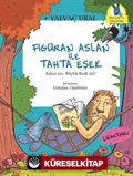 Figüran Aslan İle Tahta Eşek