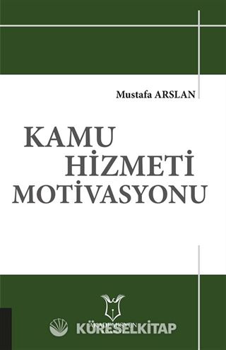 Kamu Hizmeti Motivasyonu