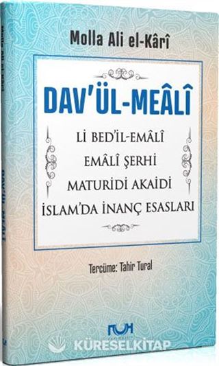 Dav'ül-Meali Li Bed'il-Emali - Emali Şerhi - Maturidi Akaidi - İslam'da İnanç Esasları