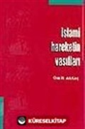 İslami Hareketin Vasıfları