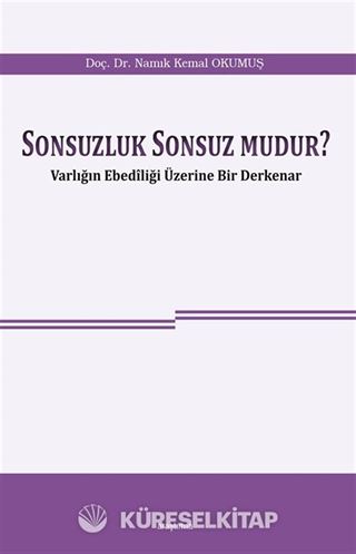 Sonsuzluk Sonsuz Mudur?