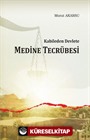 Kabileden Devlete Medine Tecrübesi