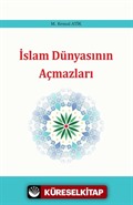 İslam Dünyasının Açmazları