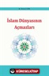 İslam Dünyasının Açmazları