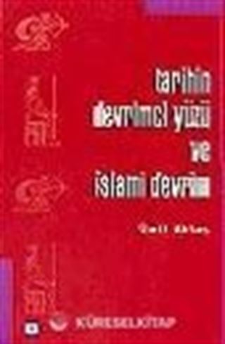 Tarihin Devrimci Yüzü ve İslami Devrim