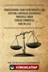 Understanding Good Faith Principle And Applying Corporate Governance Principles Under Turkish Commercial Code No:6102