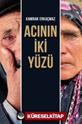 Acının İki Yüzü