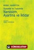 Siyasette ve Toplumda Narsisizm, Ayartma ve İktidar