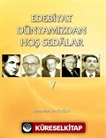 Edebiyat Dünyamızdan Hoş Sedalar 5