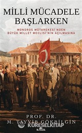 Milli Mücadele Başlarken (Ciltli)