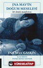 Ina May'in Doğum Meselesi