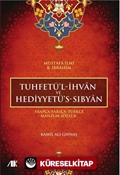 Tuhfetül-İhvan ve Hediyyetü's-Sıbyan
