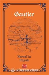 Nerval'in Hayatı
