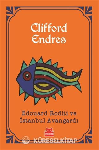 Edouard Roditi ve İstanbul Avangardı