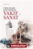 Türk-İslam Kültüründe Vakıf ve Sanat