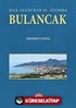 İlçe Oluşunun 85. Yılında Bulancak