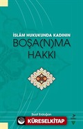 İslam Hukukunda Kadının Boşa(n)ma Hakkı