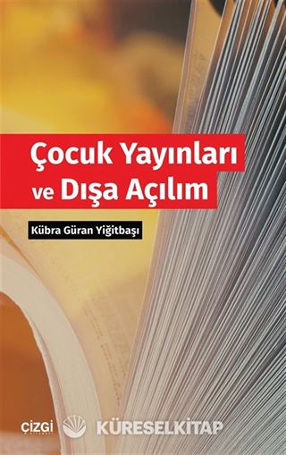 Çocuk Yayınları ve Dışa Açılım