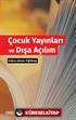 Çocuk Yayınları ve Dışa Açılım