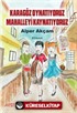 Karagöz Oynatıyoruz Mahalleyi Kaynatıyoruz