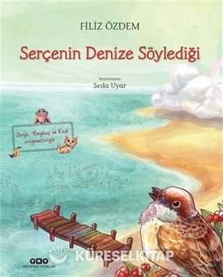 Serçenin Denize Söylediği