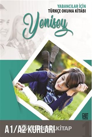 Yabancılar İçin Türkçe Okuma Kitabı Yenisey
