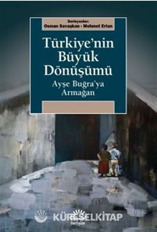Türkiye'nin Büyük Dönüşümü