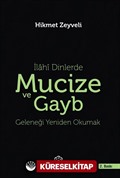 İlahi Dinlerde Mucize ve Gayb