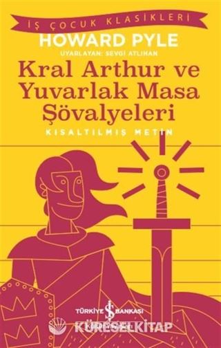Kral Arthur ve Yuvarlak Masa