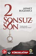 2 Sonsuz ve Son