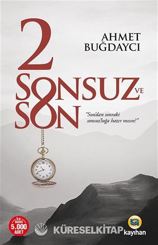 2 Sonsuz ve Son