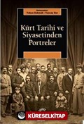 Kürt Tarihi ve Siyasetinden Portreler