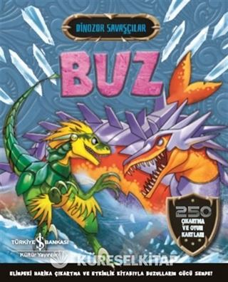 Dinozor Savaşçılar / Buz