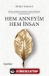 Hem Anneyim Hem İnsan