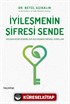 İyileşmenin Şifresi Sende