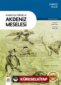 Anadolu'nun İstikbali ve Akdeniz Meselesi