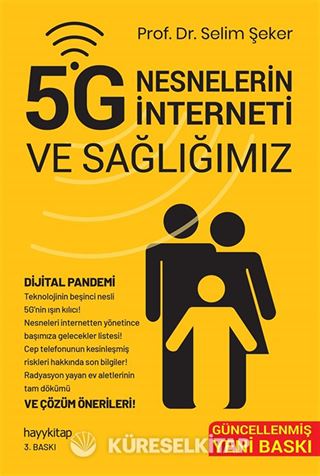 5G Nesnelerin İnterneti ve Sağlığımız